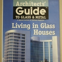 Architects' Guide to Glass & Metal (January, 2007)